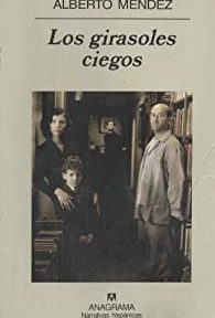 RENGLONES Y DERROTAS DE «LOS GIRASOLES CIEGOS»